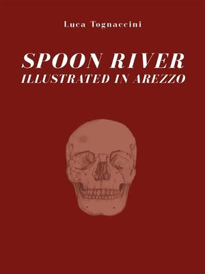 cover image of Spoon river illustrated in Arezzo